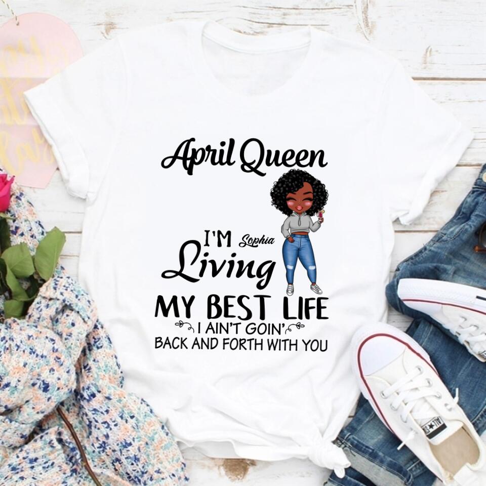 April Birthday Shirt, Custom Birthday Shirt, Queens Born In April, April Birthday Gifts, April shirts for Woman