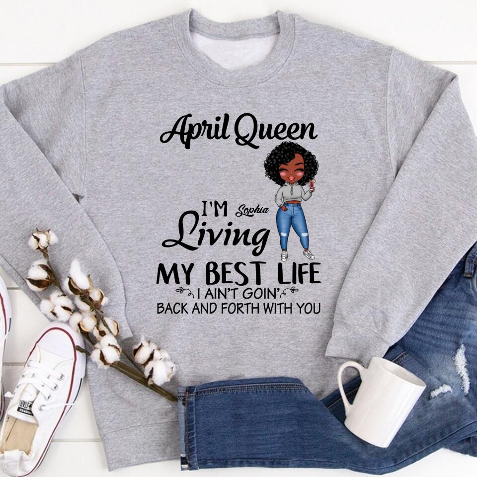 April Birthday Shirt, Custom Birthday Shirt, Queens Born In April, April Birthday Gifts, April shirts for Woman