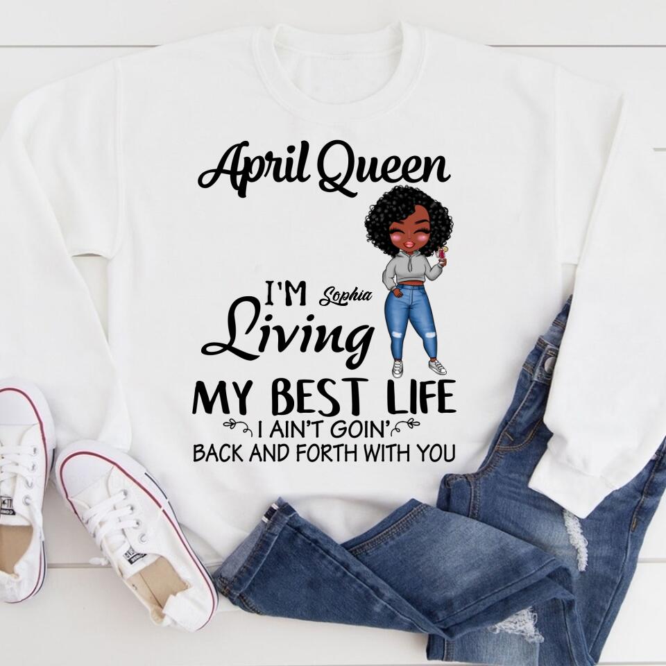 April Birthday Shirt, Custom Birthday Shirt, Queens Born In April, April Birthday Gifts, April shirts for Woman