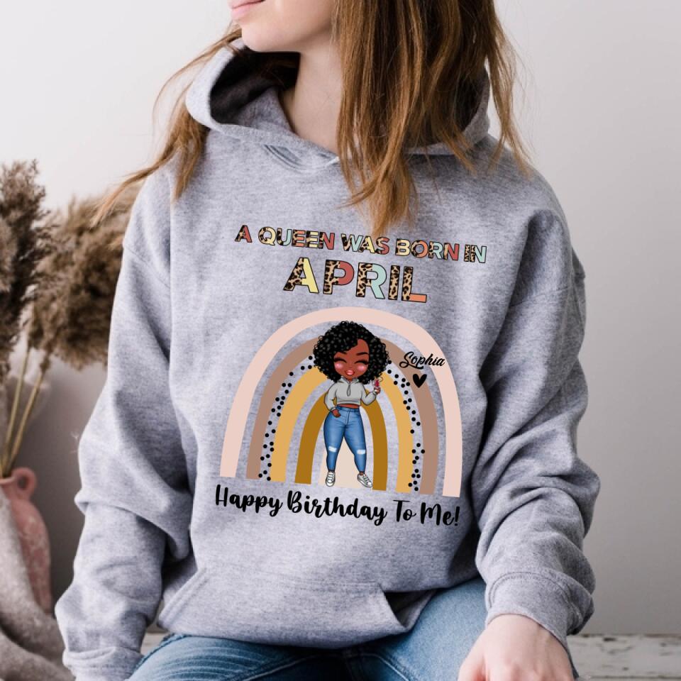 April Birthday Shirt, Custom Birthday Shirt, Queens Born In April, April Birthday Gifts, April shirts for Woman