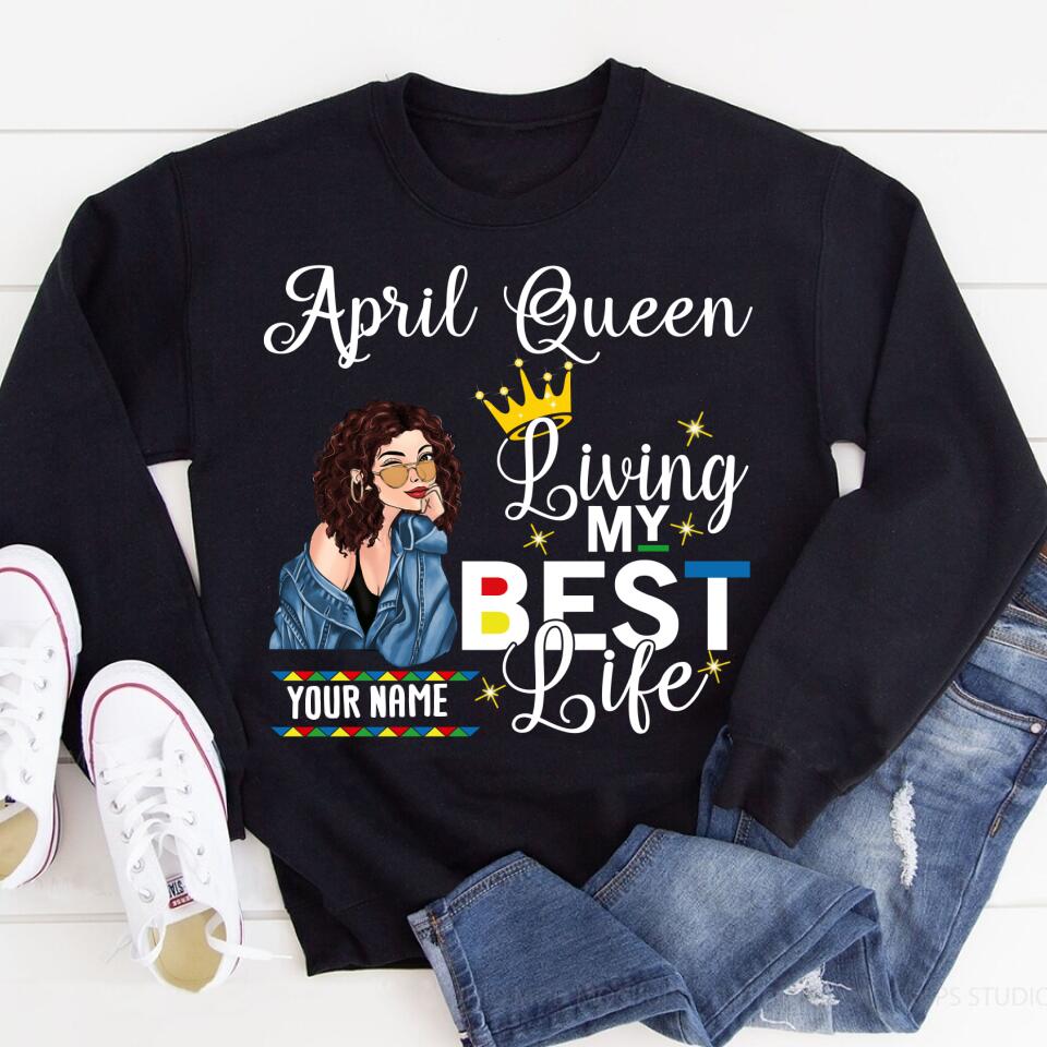 April Birthday Shirt, Custom Birthday Shirt, Queens Born In April, April Birthday Gifts, April shirts for Woman