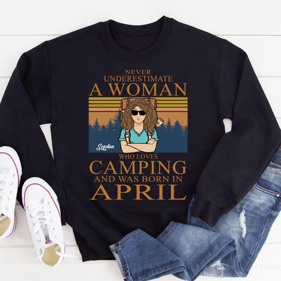 April Birthday Shirt, Custom Birthday Shirt, Camping Birthday Shirt, Never underestimate a Woman Who Loves Camping, Campers Gift, Camping Lover Unisex Cotton T Shirt