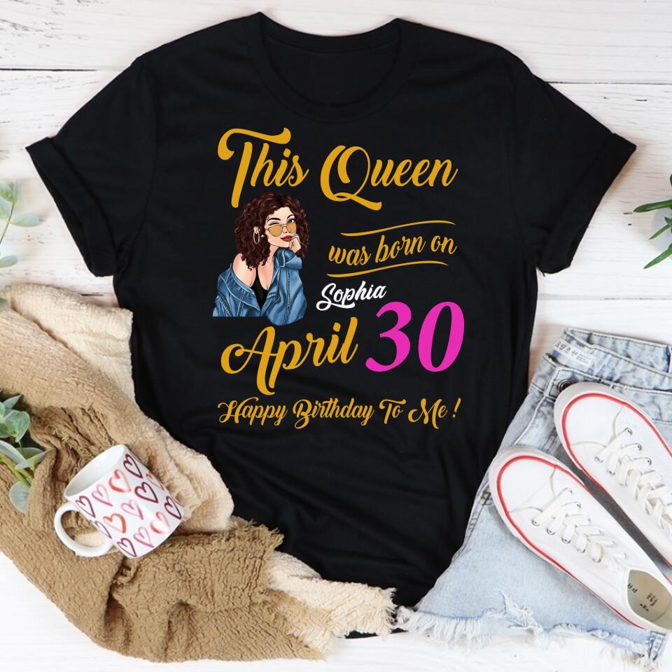 April Birthday Shirt, Custom Birthday Shirt, Queens Born In April, April Birthday Gifts, April shirts for Woman