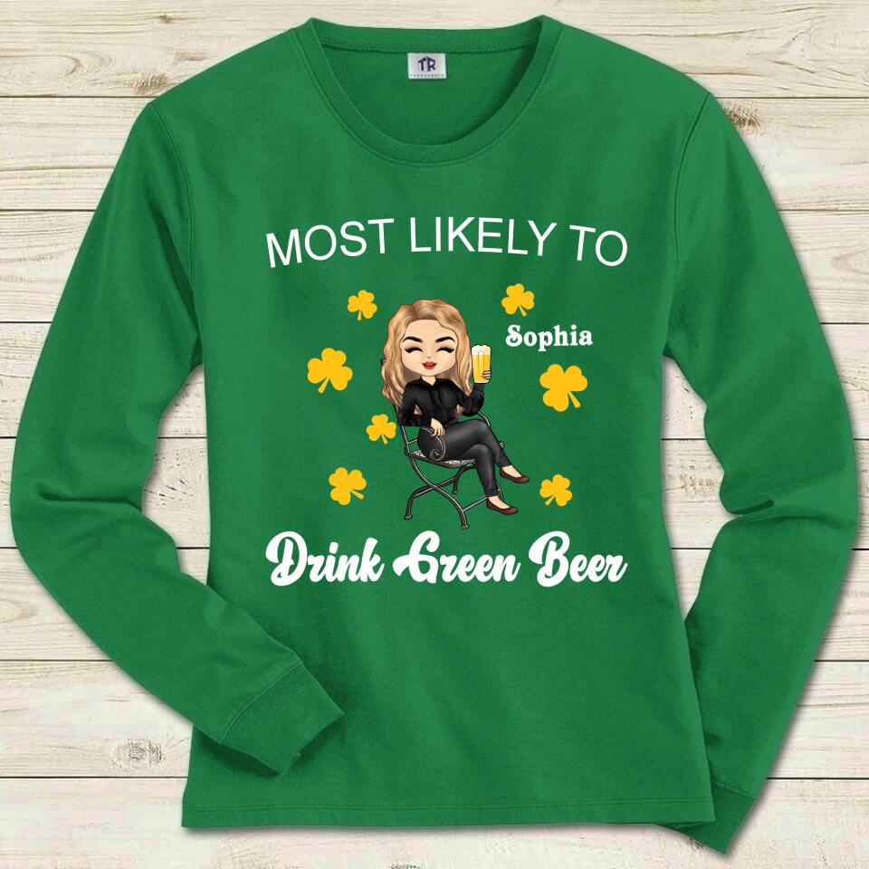 St Patrick‘s Day Shirt, Funny St Patrick’s Shirts, Most Likely To, Group Shirts, Party, Custom Shirt, Saint Patrick‘s Day, Matching Shirts