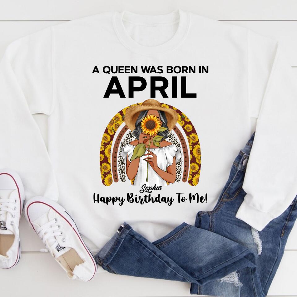 April Birthday Shirt, Custom Birthday Shirt, Queens Born In April, April Birthday Gifts, April shirts for Woman