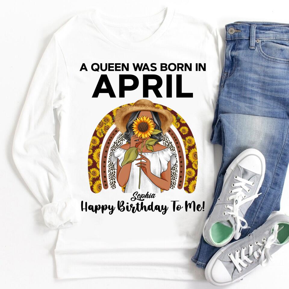 April Birthday Shirt, Custom Birthday Shirt, Queens Born In April, April Birthday Gifts, April shirts for Woman