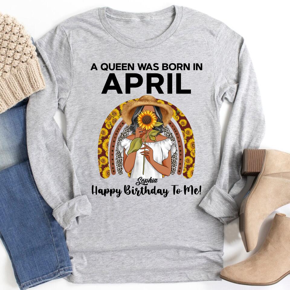April Birthday Shirt, Custom Birthday Shirt, Queens Born In April, April Birthday Gifts, April shirts for Woman