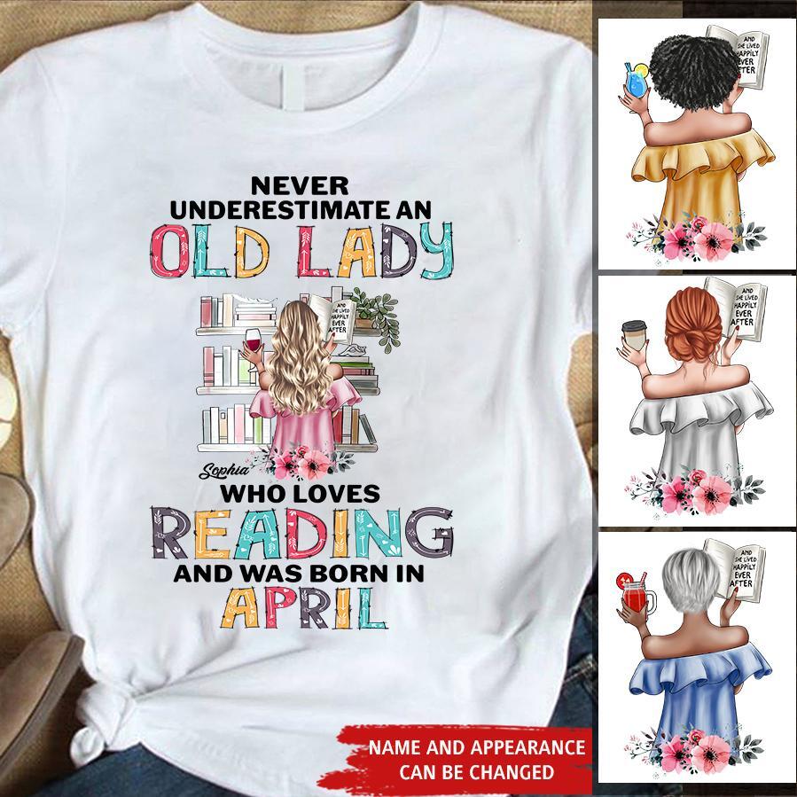 April Birthday Shirt, Custom Birthday Shirt, Never underestimate an Old Lady Who loves reading and was born in April, Her Birthday Gifts For April, Book Lover Shirt, Reading Gifts Cotton Shirt