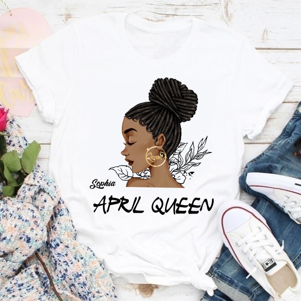 April Birthday Shirt, Custom Birthday Shirt, Queens Born In April, April Birthday Gifts, April shirts for Woman