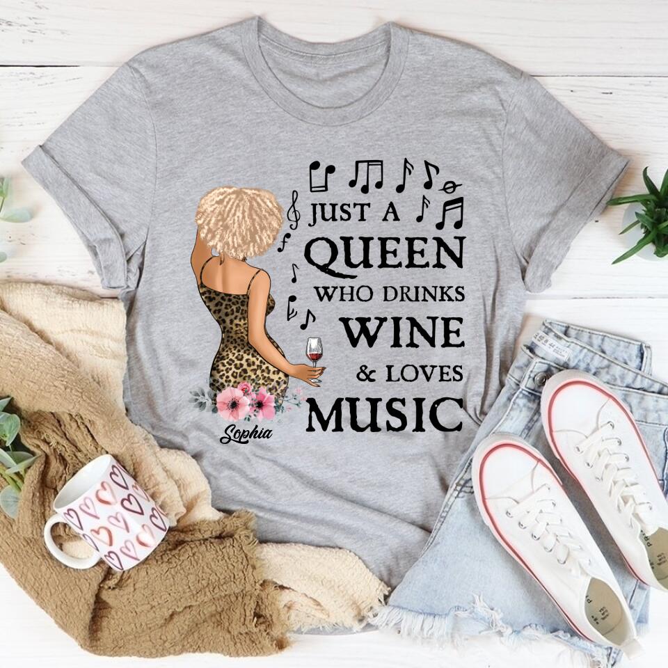 Just A Queen Loves Music &amp; Wine, Personalized Shirt, Gift For Black Queen, Music Lovers, Wine Lovers