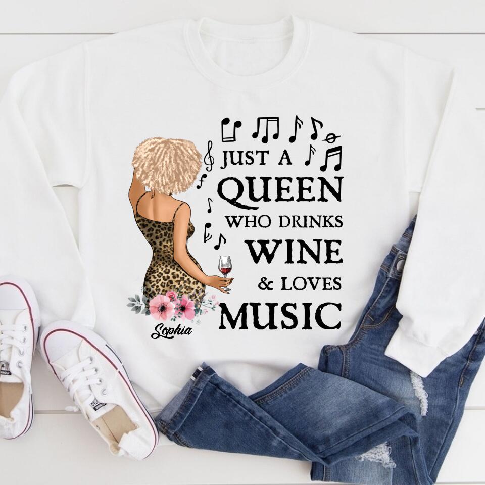 Just A Queen Loves Music &amp; Wine, Personalized Shirt, Gift For Black Queen, Music Lovers, Wine Lovers