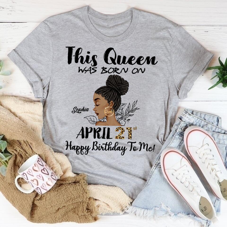 April Birthday Shirt, Custom Birthday Shirt, Queens Born In April, April Birthday Gifts, April shirts for Woman