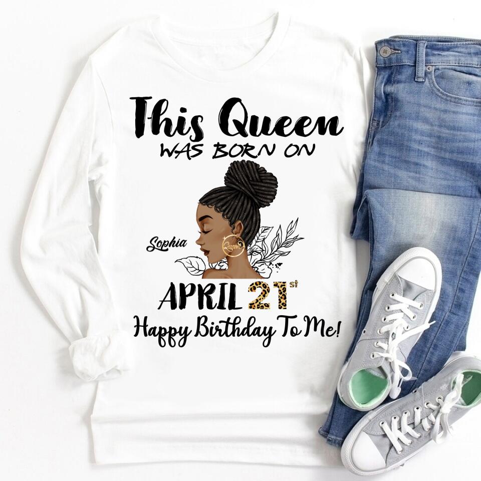 April Birthday Shirt, Custom Birthday Shirt, Queens Born In April, April Birthday Gifts, April shirts for Woman