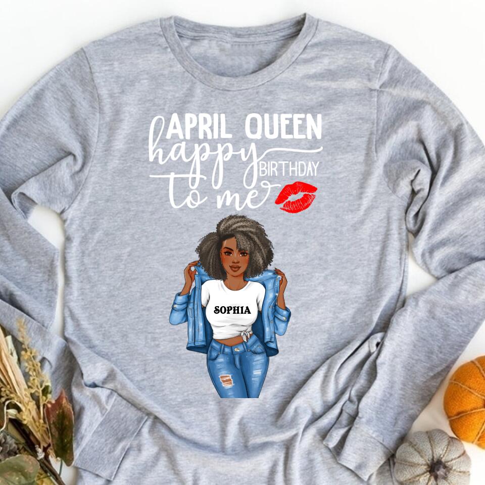 April Birthday Shirt, Custom Birthday Shirt, Queens Born In April, April Birthday Shirts For Woman, April Birthday Gifts