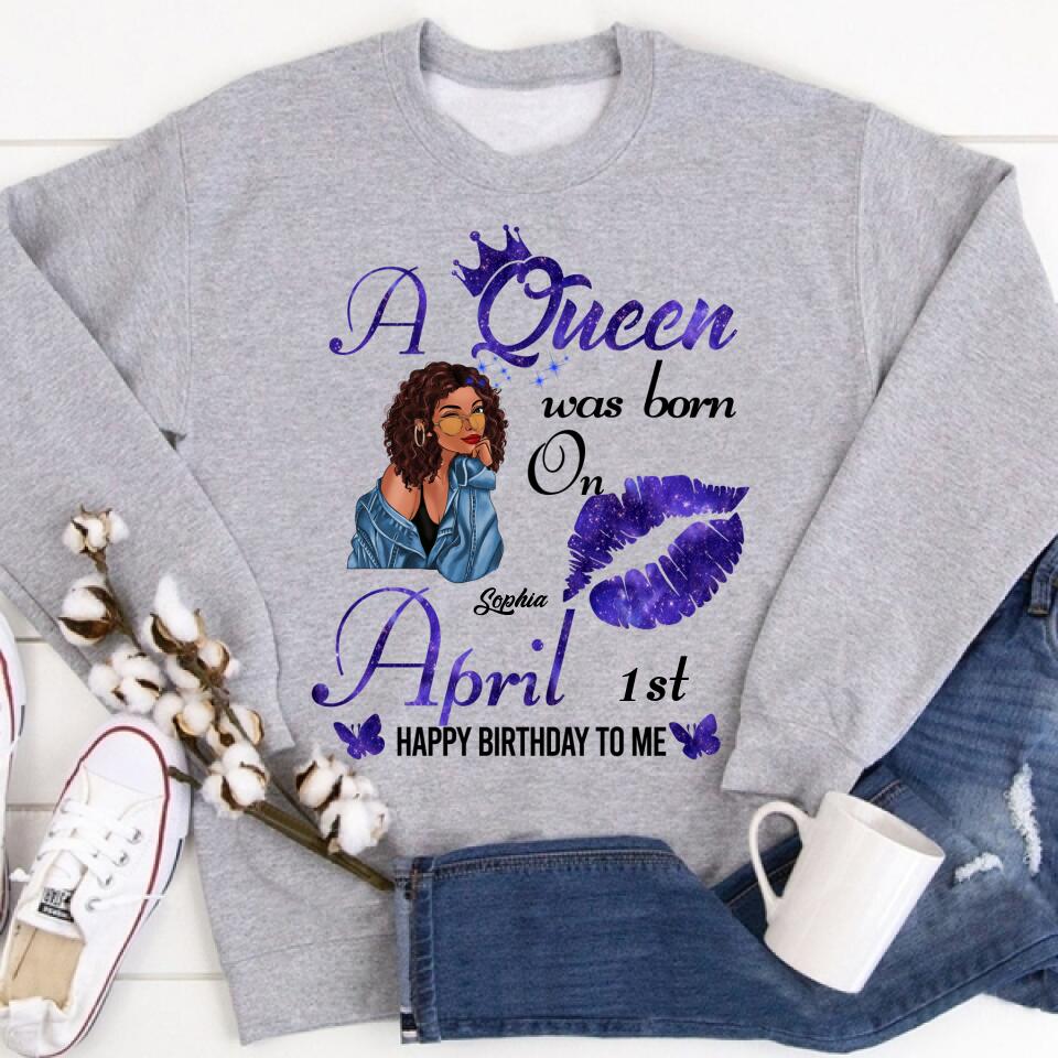 April Birthday Shirt, Custom Birthday Shirt, Queens Born In April, April Birthday Shirts For Woman, April Birthday Gifts