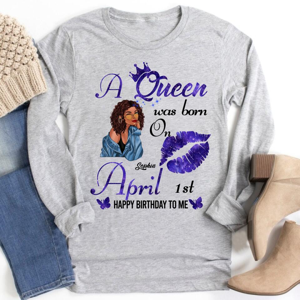 April Birthday Shirt, Custom Birthday Shirt, Queens Born In April, April Birthday Shirts For Woman, April Birthday Gifts