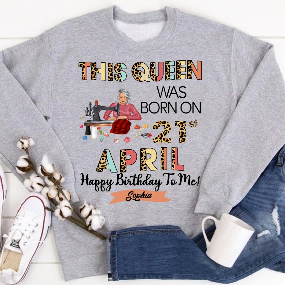 April Birthday Shirt, Custom Birthday Shirt, Queens Born In April, April Birthday Gifts, April Queen shirt, April Birthday Shirts For Woman, Sewing Lover Cotton Shirt For Women