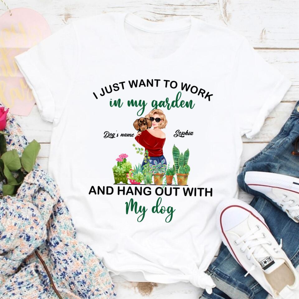 Garden tshirt, Funny Gardening t shirts, t shirt I just want to work in my garden, Gift For Gardeners, Plant Lovers, I just want to work in my garden and hang out with my dog
