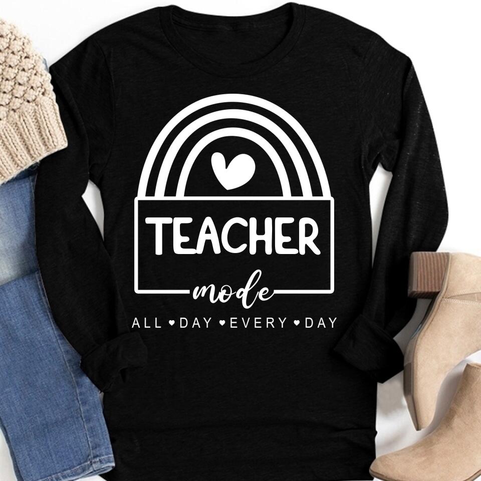 Teacher Mode Shirt, Gift for Teacher, Teacher Shirts, Teaching Shirt, Teacher Gift, Funny Teacher Shirt, Teacher Life, All Day Every Day