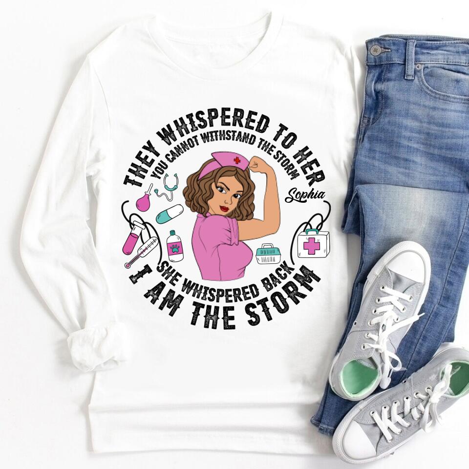 Personalized Nurse Gifts, Peace Love Nurse, They Whispered To Her, You Cannot Withstand The Storm. I Am The Storm,  Cotton Shirt For Women,Nurse Shirts For Work
