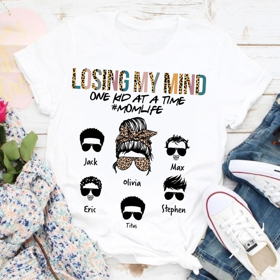 Custom Mothers Day Shirt, Losing My Mind Mother&#39;s Day T Shirt, Mom Life Mother&#39;s Day Tee Shirts, Funny Mothers Day Shirts, Mother Day Gift