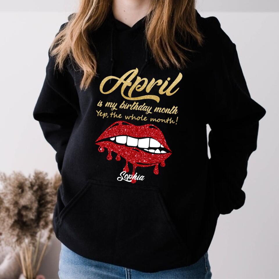 April Birthday Shirt, Custom Birthday Shirt, Queens Born In April, April Birthday Shirts For Woman, April Birthday Gifts, April Is My Birthday Month, Yep The Whole Month