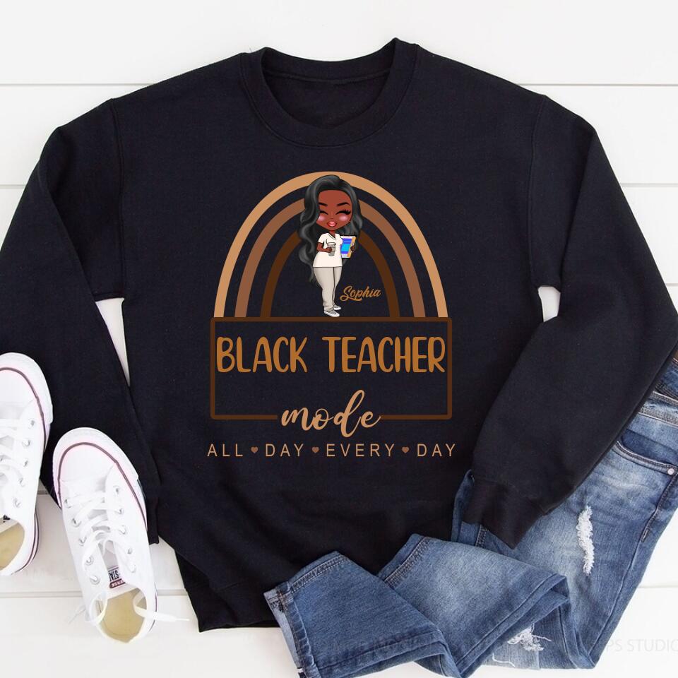 Black Teacher Mode Shirt, Gift for Black Teacher, Black Teacher Shirts, Teaching Shirt, Black Teacher Gift, Funny Black Teacher Shirt, Black Teacher Life, All Day Every Day