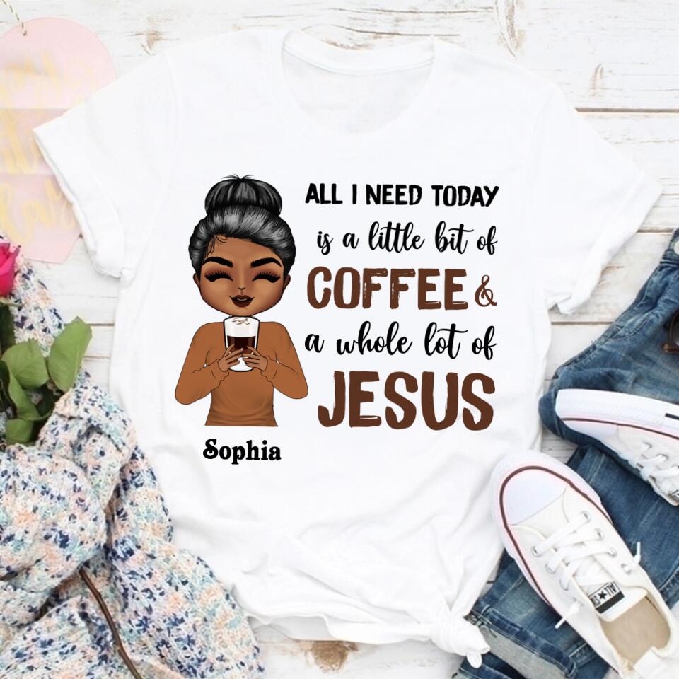 Coffee and Jesus Shirt, Funny Christian Shirt, Black Woman T shirt, Jesus Shirt, Jesus Love Shirt.