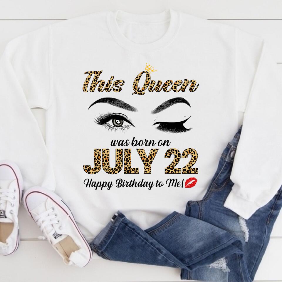 July Birthday Shirt, Custom Birthday Shirt, Queens Born In July, July Birthday Shirts For Woman, July Birthday Gifts