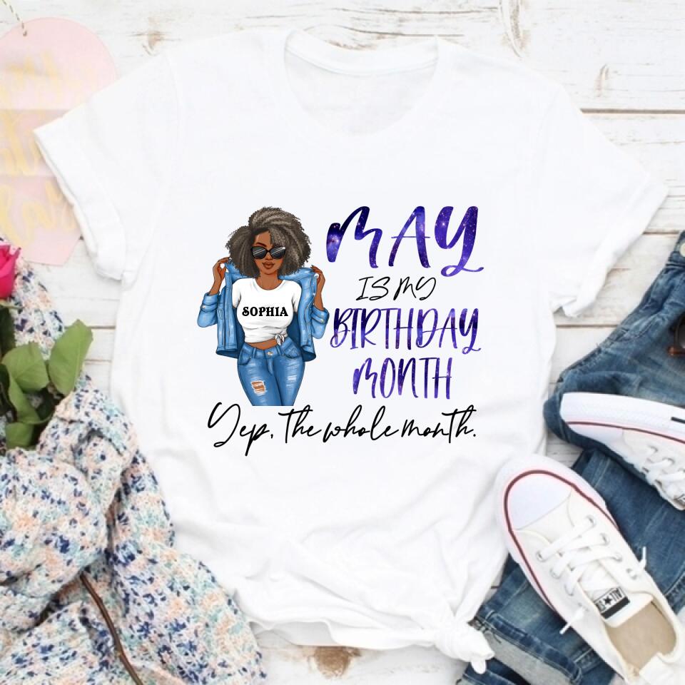 May Birthday Shirt, Custom Birthday Shirt, Queens Born In May, May Birthday Gifts, May Shirts For Woman, May Is My Birthday Month, Yep The Whole Month