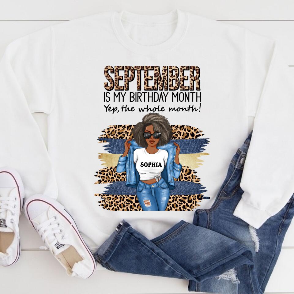 September Birthday Shirt, Custom Birthday Shirt, Queens Born In September, September Birthday Shirts For Woman, September Birthday Gifts, September Is My Birthday Month, Yep The Whole Month
