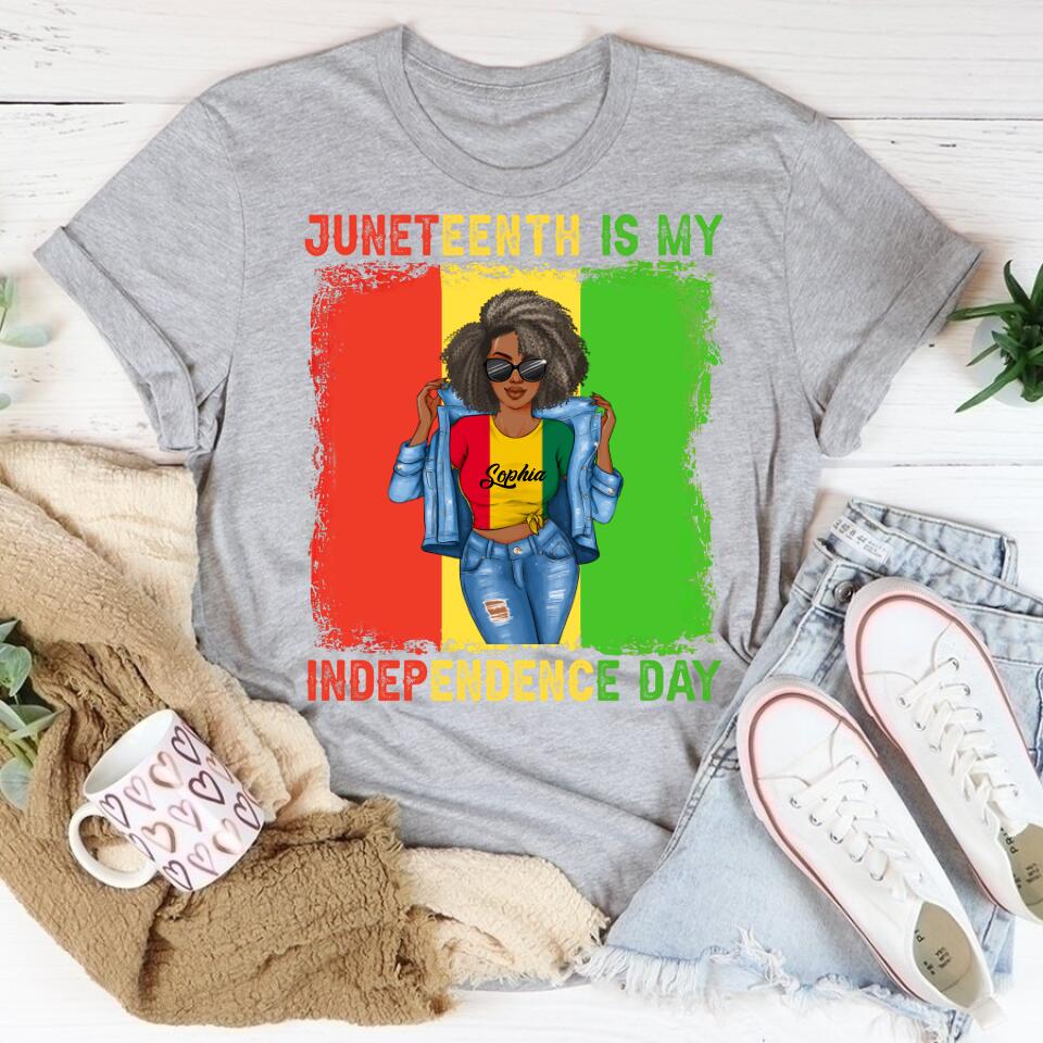 Juneteenth Shirt, Custom Juneteenth Shirt, Juneteenth Is My Independence Day Black Women 4th Of July T-Shirt