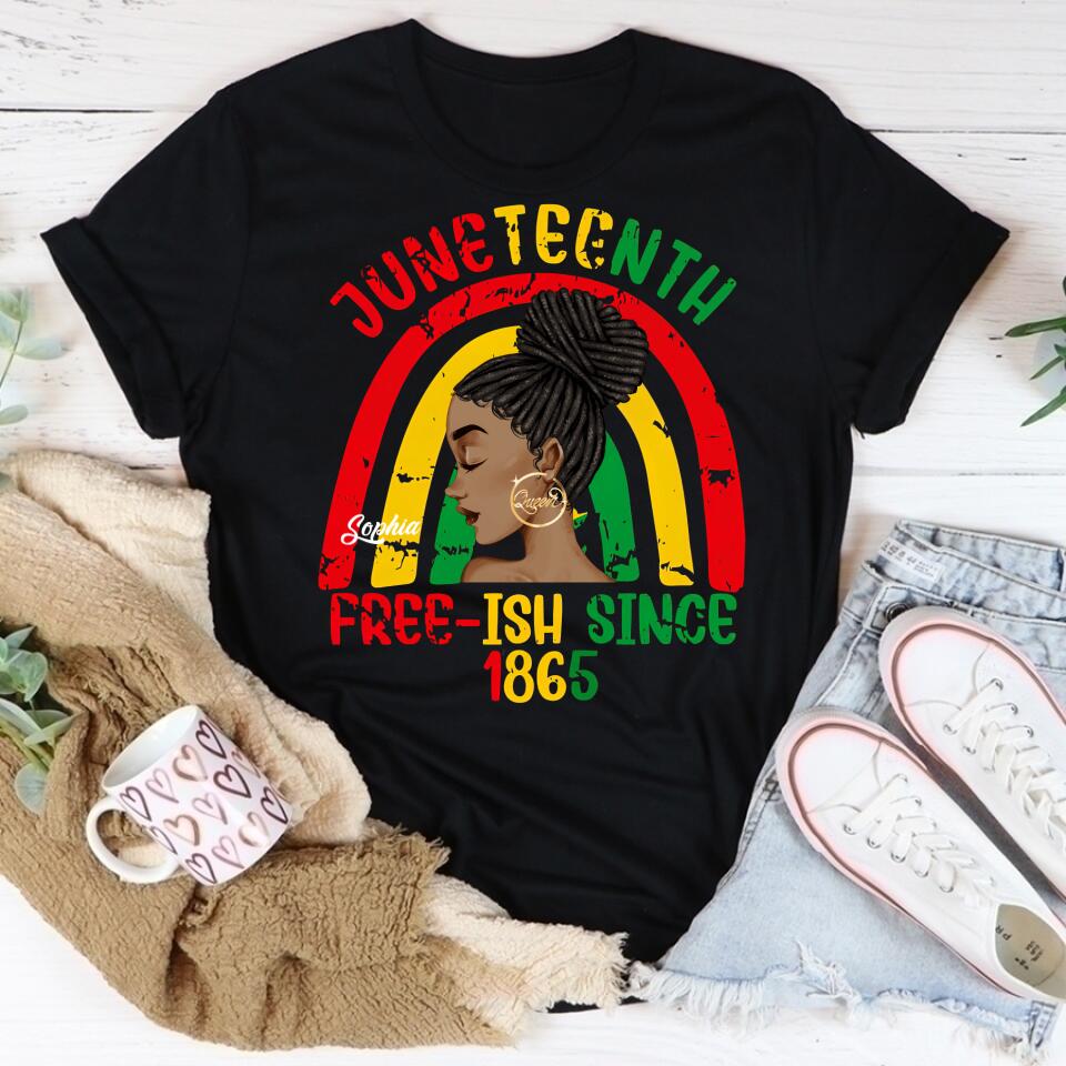 Juneteenth Shirt, Custom Juneteenth Shirt, Free-ish Since 1865 - Juneteenth Day Flag Black Pride