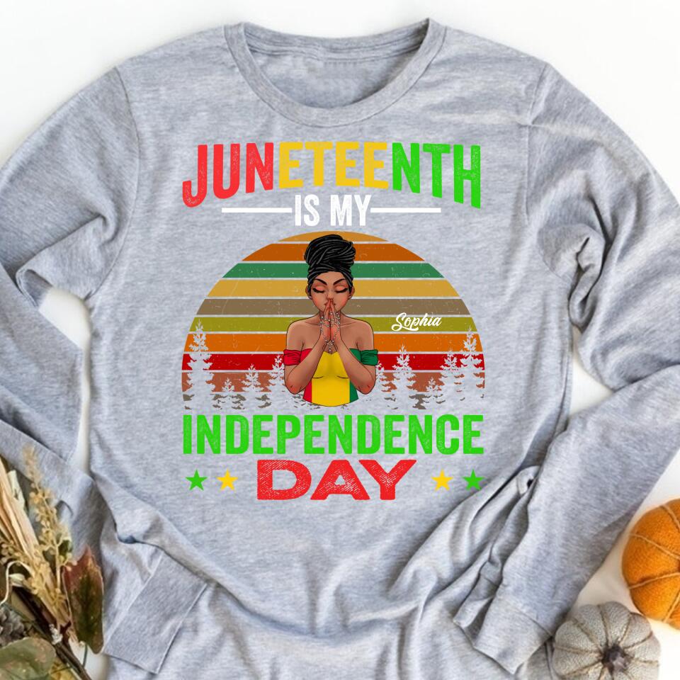 Juneteenth Shirt, Custom Juneteenth Shirt, Juneteenth Is My Independence Day Black Women 4th Of July T-shirt