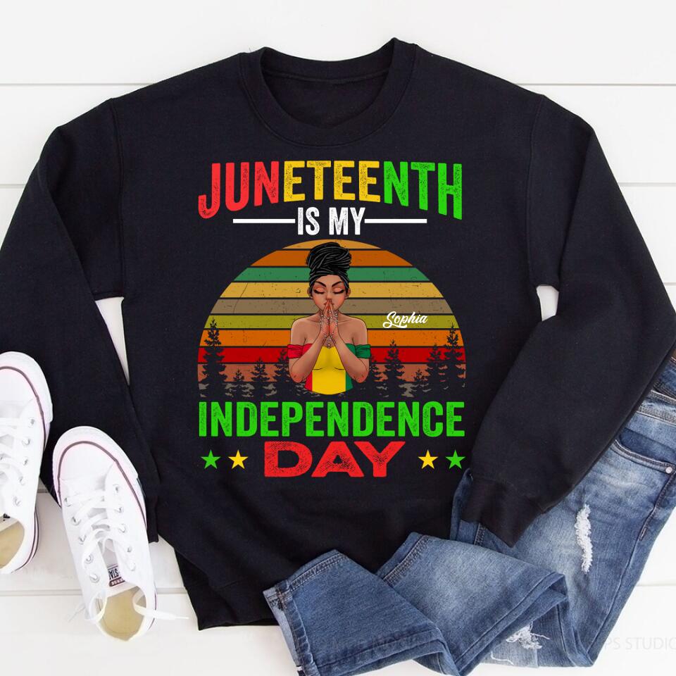 Juneteenth Shirt, Custom Juneteenth Shirt, Juneteenth Is My Independence Day Black Women 4th Of July T-shirt