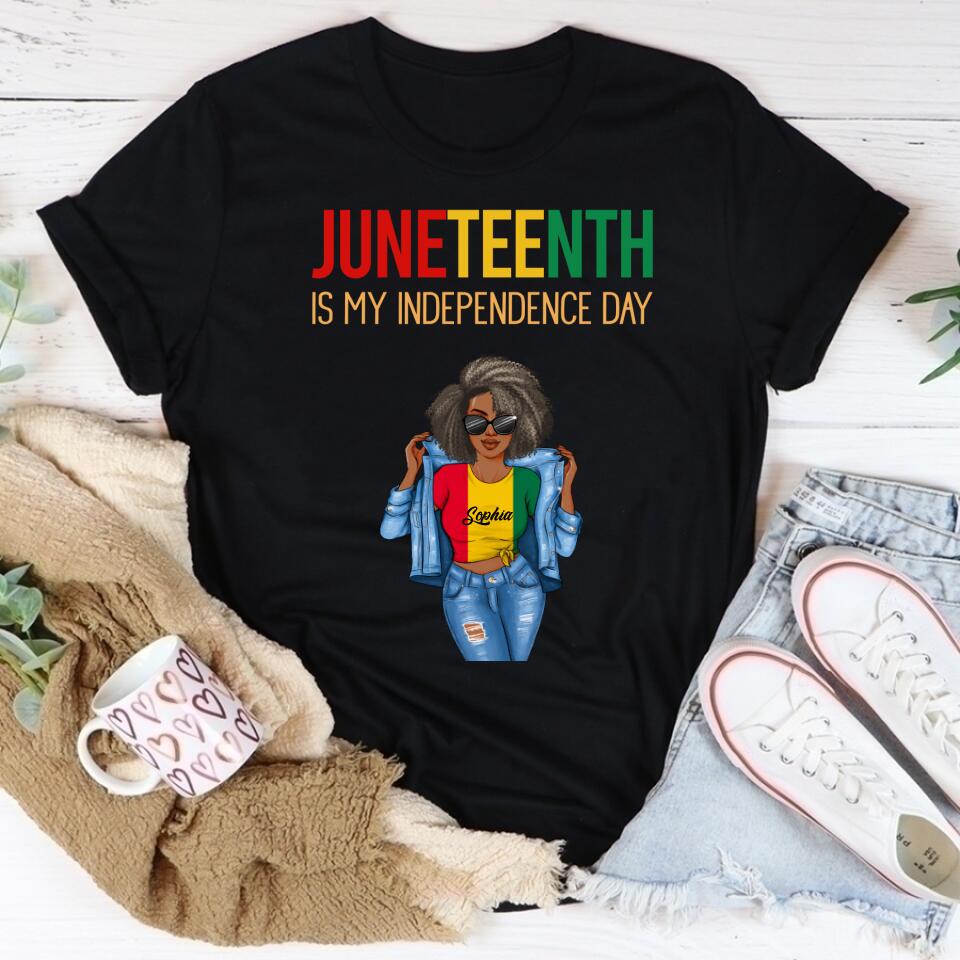 Juneteenth Shirt, Custom Juneteenth Shirt, Juneteenth Is My Independence Day Black Women 4th Of July T-Shirt
