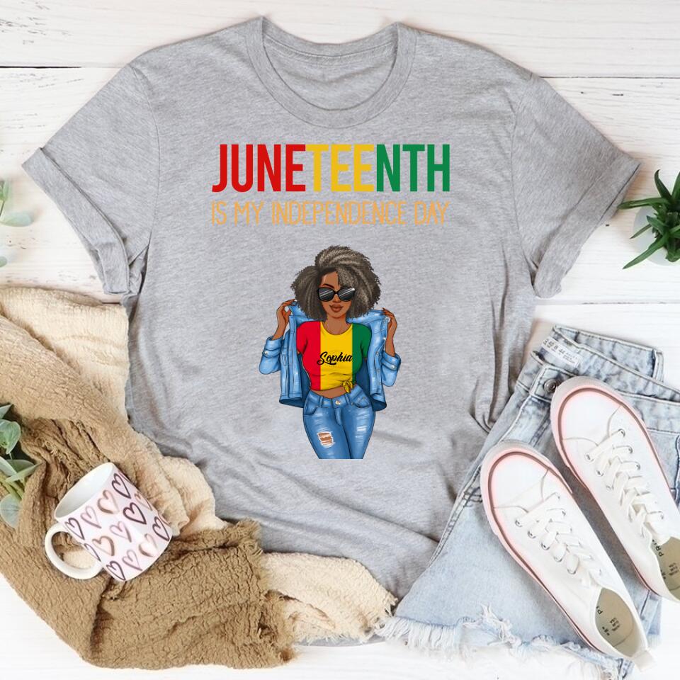 Juneteenth Shirt, Custom Juneteenth Shirt, Juneteenth Is My Independence Day Black Women 4th Of July T-Shirt