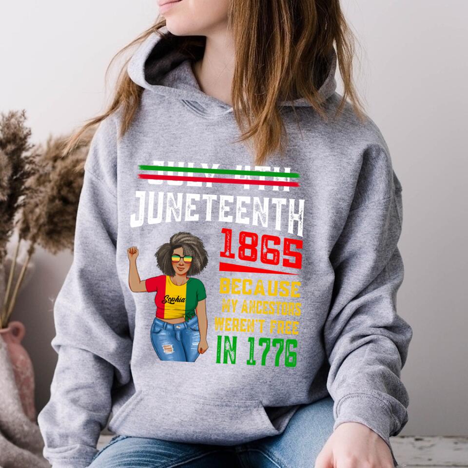Juneteenth Shirt, Custom Juneteenth Shirt, July 4th Juneteenth 1865 Because My Ancestors T-Shirt