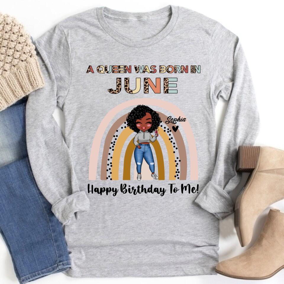 June Birthday Shirt, Custom Birthday Shirt, Queens Born In June, June Birthday Shirts For Woman, June Birthday Gifts