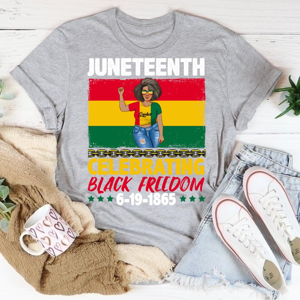 Juneteenth Shirt, Custom Juneteenth Shirt,  Juneteenth Celebrate Black Freedom T-Shirt