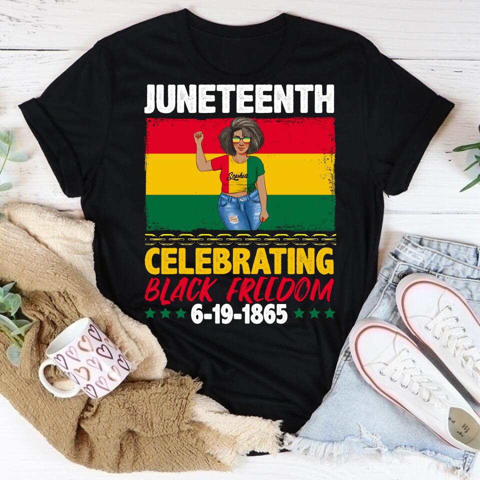 Juneteenth Shirt, Custom Juneteenth Shirt,  Juneteenth Celebrate Black Freedom T-Shirt