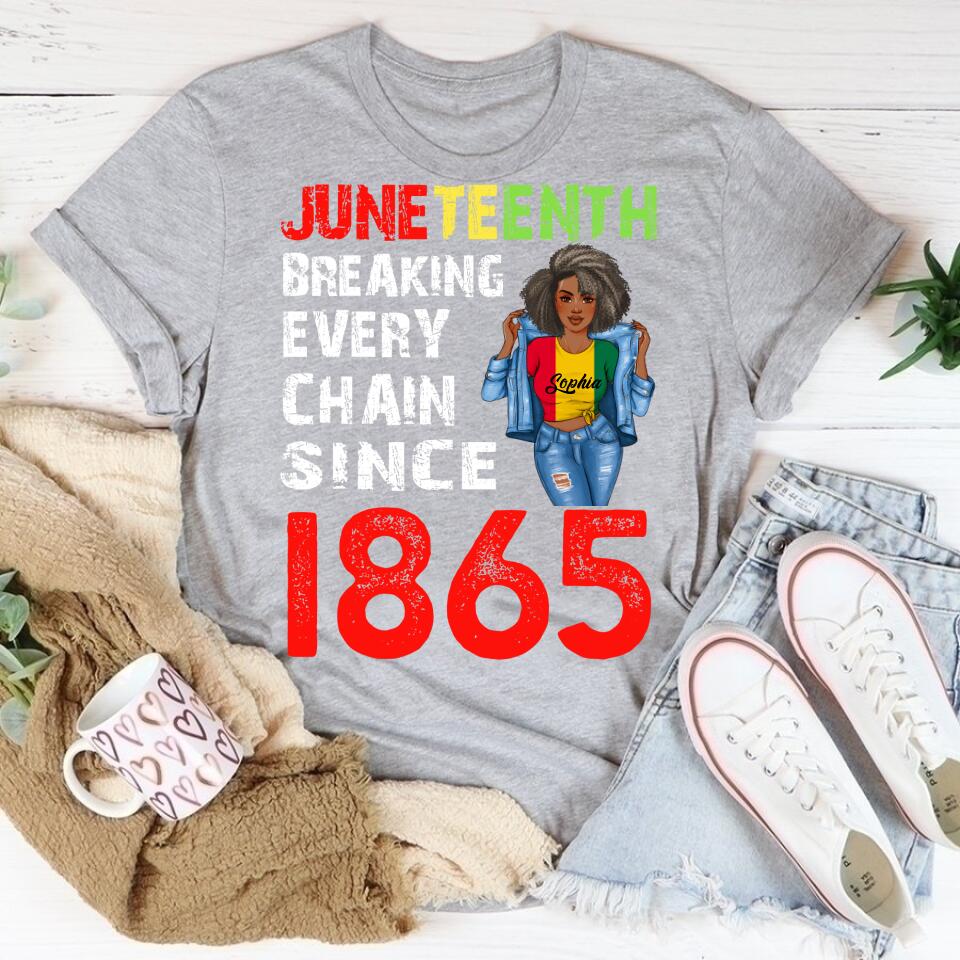 Juneteenth Shirt, Custom Juneteenth Shirt, Juneteenth Breaking Every Chain Since 1865 Proud Afro Black T-Shirty