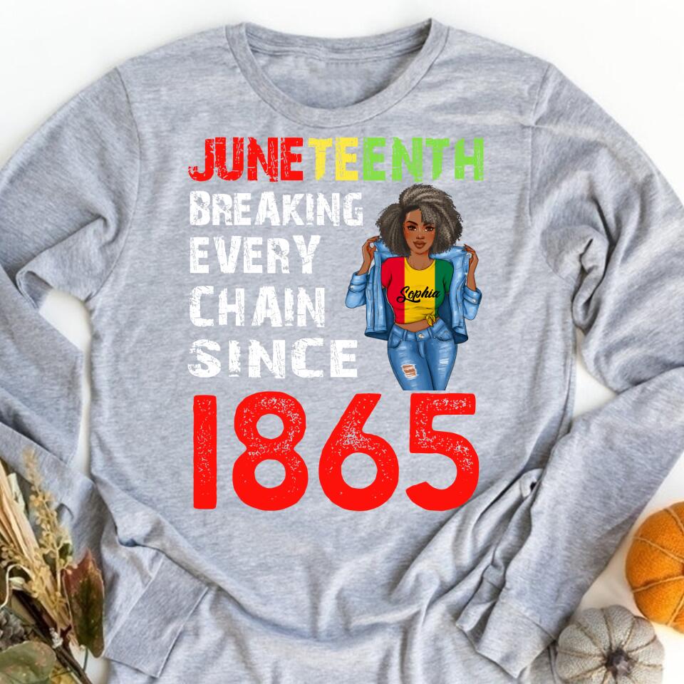 Juneteenth Shirt, Custom Juneteenth Shirt, Juneteenth Breaking Every Chain Since 1865 Proud Afro Black T-Shirty