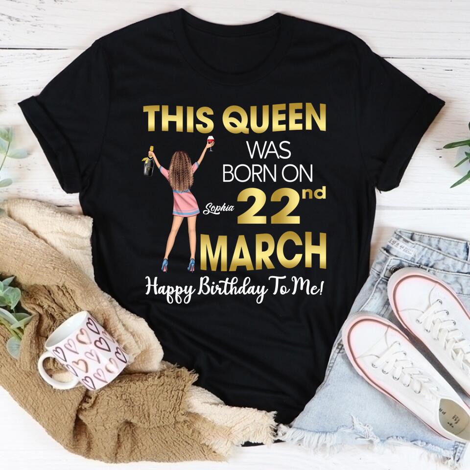 March Birthday Shirt, Custom Birthday Shirt, Queens Born In March, March Birthday Shirts For Woman, March Birthday Gifts