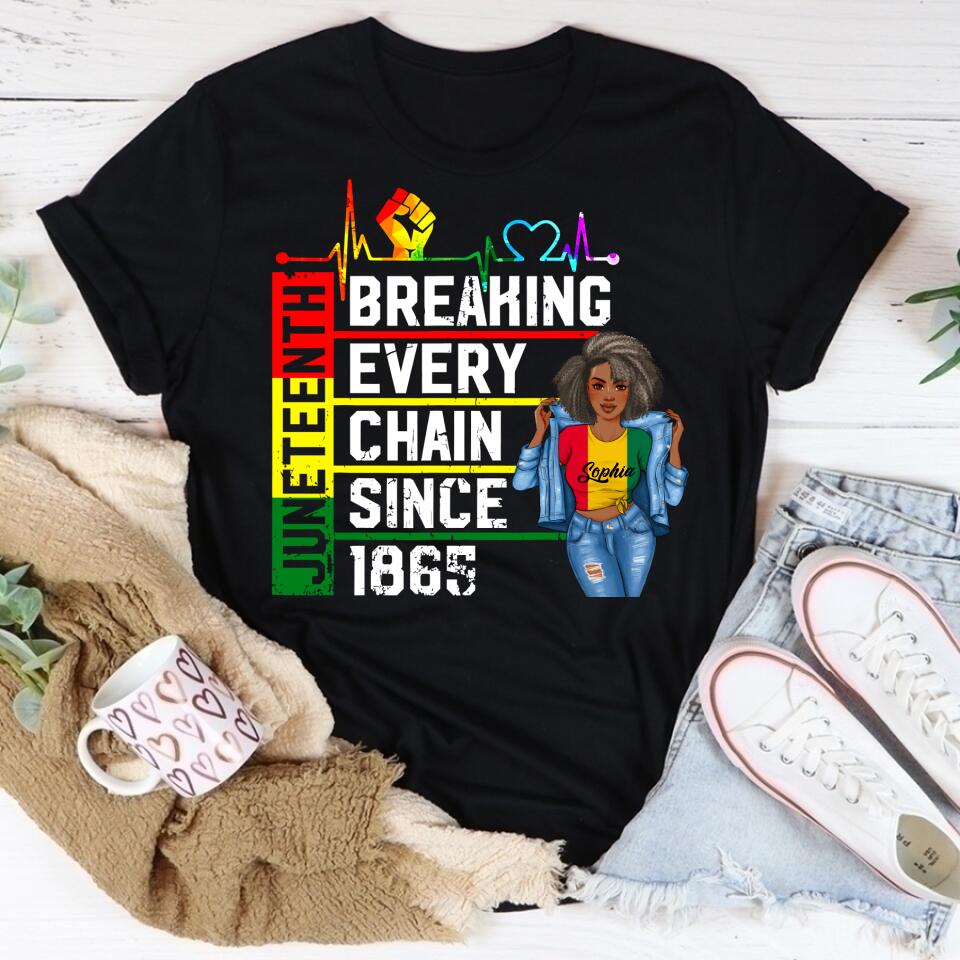 Juneteenth Shirt, Custom Juneteenth Shirt, Breaking Every Chain Since 1865 Juneteenth Black History T-Shirt