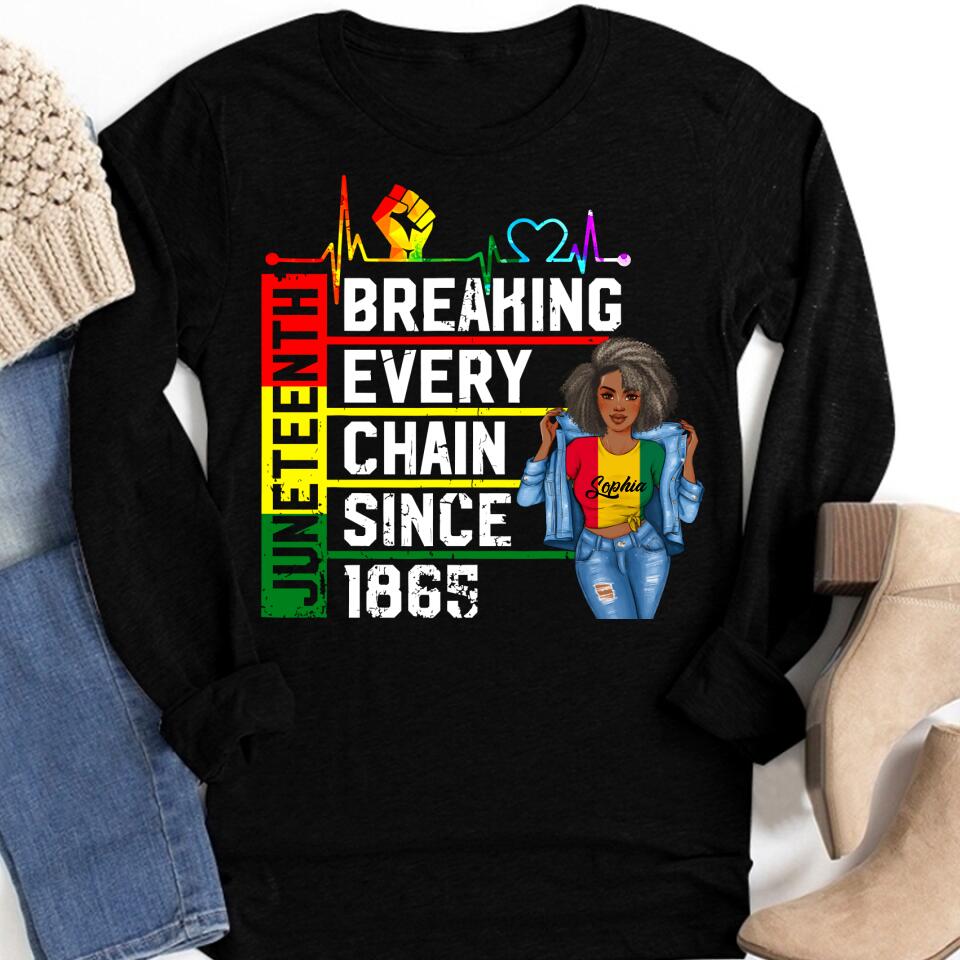 Juneteenth Shirt, Custom Juneteenth Shirt, Breaking Every Chain Since 1865 Juneteenth Black History T-Shirt