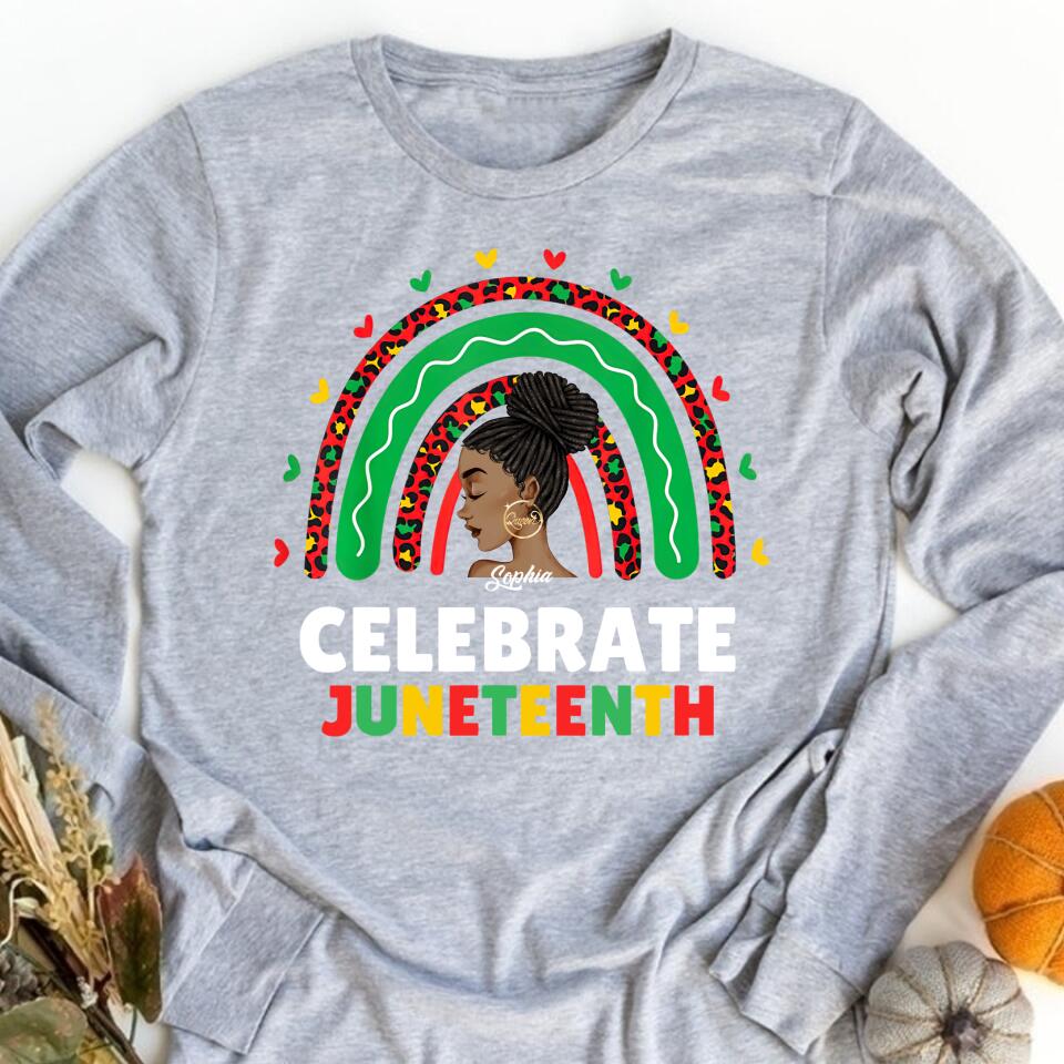 Juneteenth Shirt, Custom Juneteenth Shirt, Celebrate Juneteenth Independence Day Black Women Rainbow T-Shirt