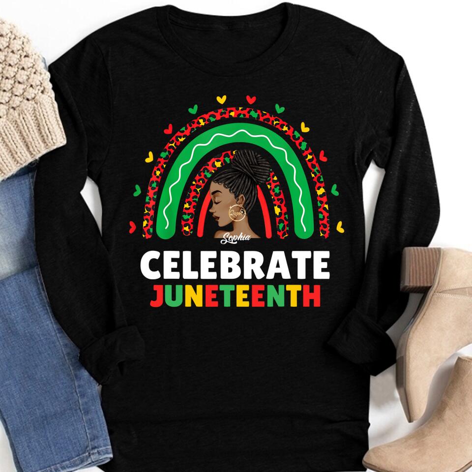 Juneteenth Shirt, Custom Juneteenth Shirt, Celebrate Juneteenth Independence Day Black Women Rainbow T-Shirt