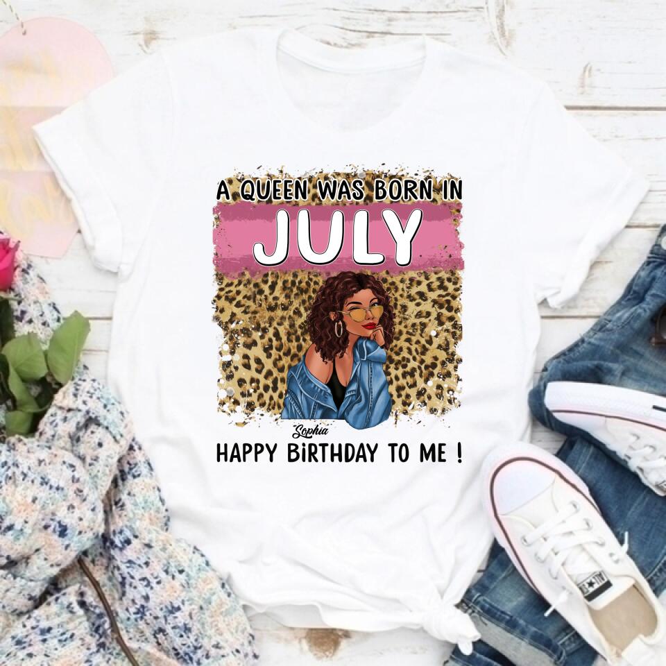 July Birthday Shirt, Custom Birthday Shirt, Queens Born In July, July Birthday Shirts For Woman, July Birthday Gifts