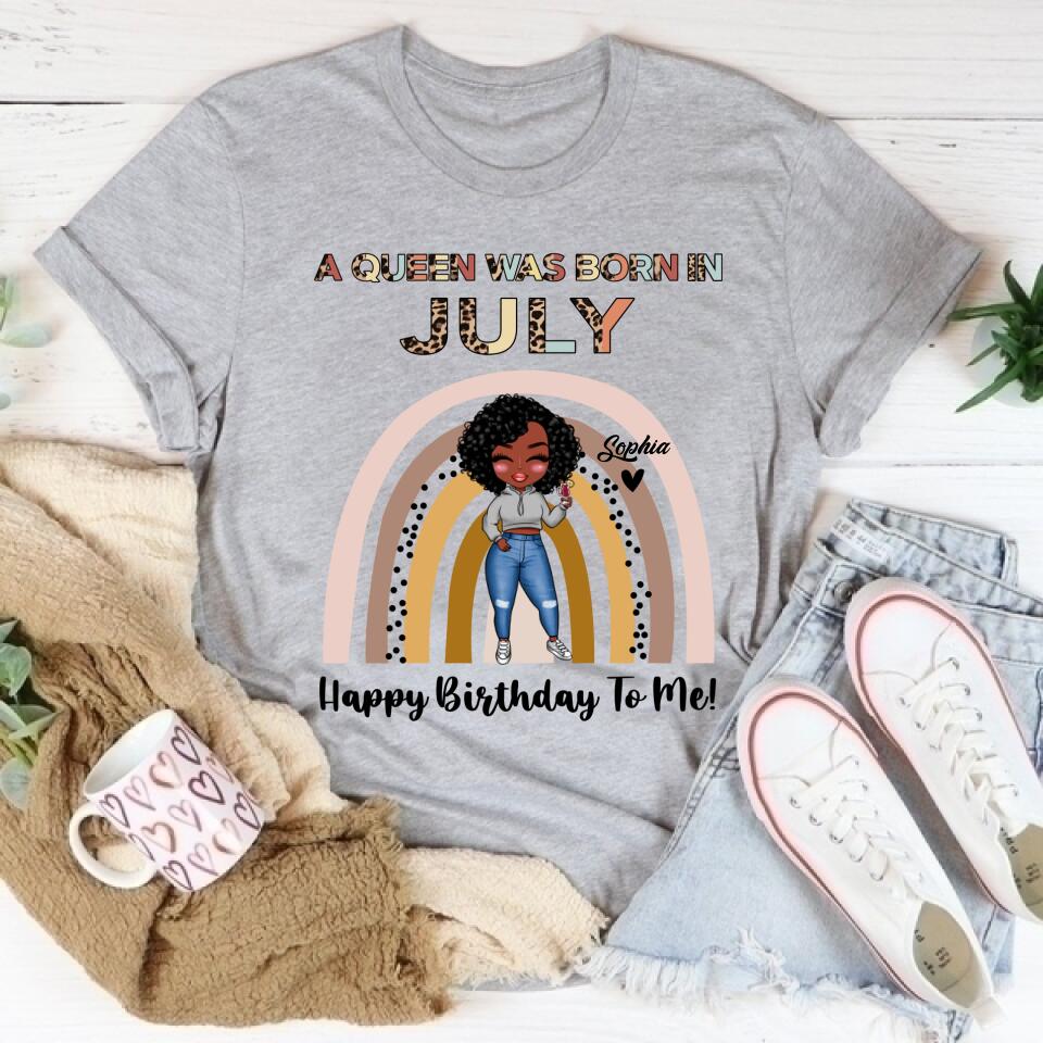 July Birthday Shirt, Custom Birthday Shirt, Queens Born In July, July Birthday Shirts For Woman, July Birthday Gifts